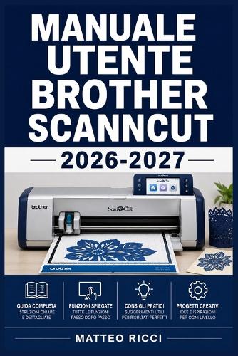 Manuale Utente Brother Scanncut 2026-2027