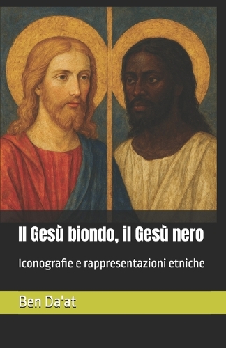 Il Gesù biondo, il Gesù nero