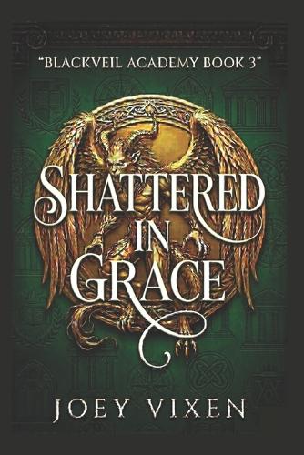 Shattered In Grace