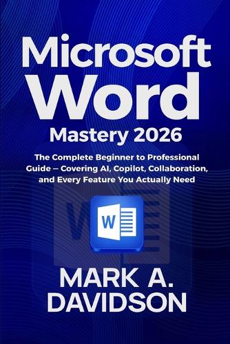 Microsoft Word Mastery 2026