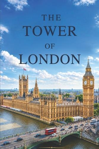 The Tower of London