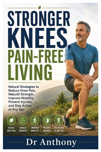 Stronger Knees, Pain-Free Living
