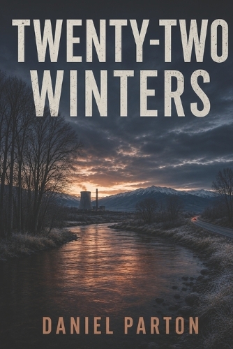 Twenty-Two Winters