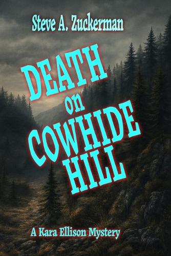 Death on Cowhide Hill