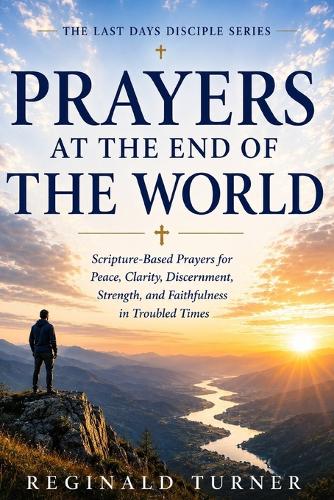 Prayers at the End of the World