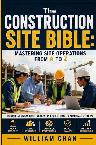 The Construction Site Bible