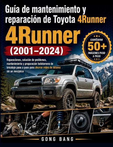 Guía de mantenimiento y reparación de Toyota 4Runner (2001-2024)