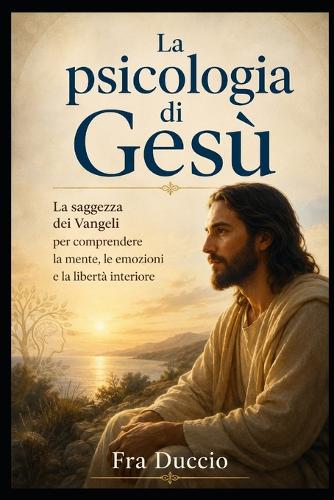 La psicologia di Gesù