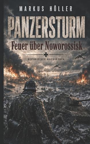 PANZERSTURM - Feuer über Noworossisk