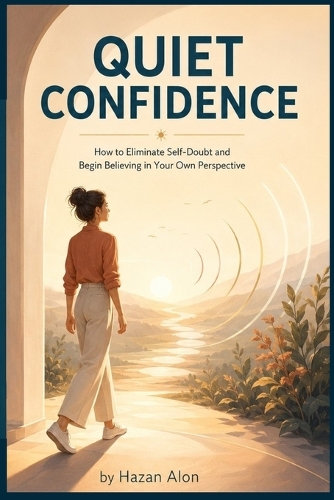 Quiet Confidence