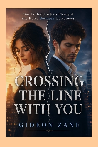 Crossing the Line with You