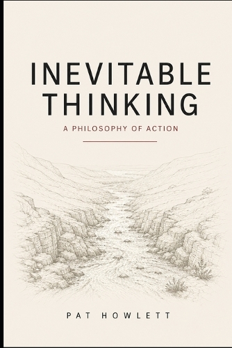 Inevitable Thinking