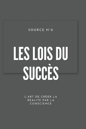 Les Lois du Succès