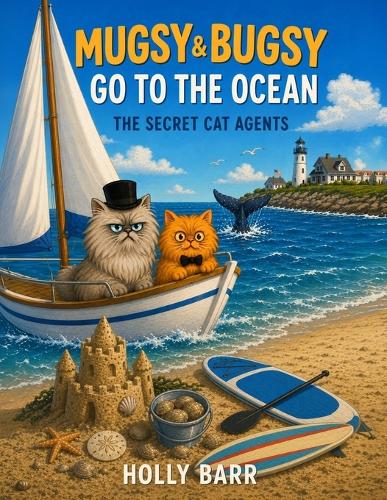 Mugsy & Bugsy Go to the Ocean