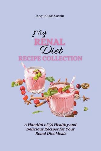 My Renal Diet Recipe Collection
