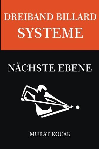 Dreiband Billard Systeme - Nachste Ebene
