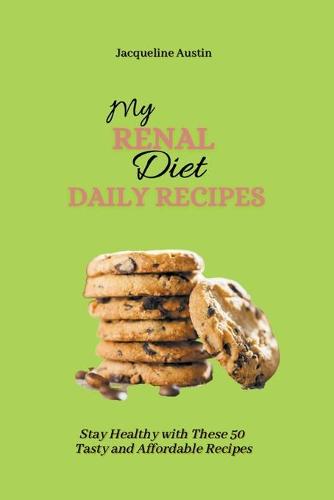 My Renal Diet Daily Recipes