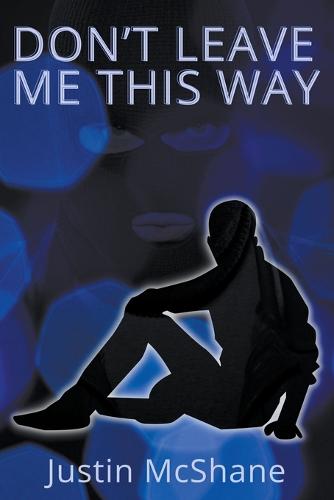 Don't Leave Me This Way