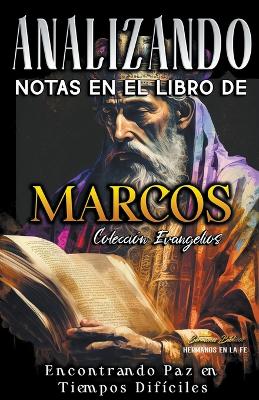 Analizando Notas en el Libro de Marcos