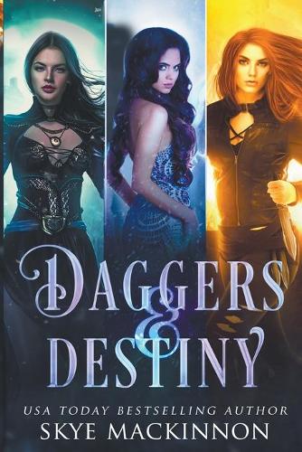 Daggers & Destiny