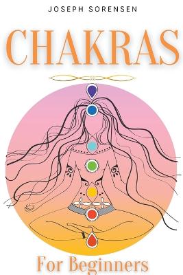 Chakras For Beginners