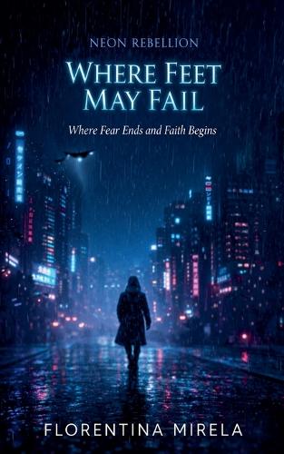 Where Feet May Fail