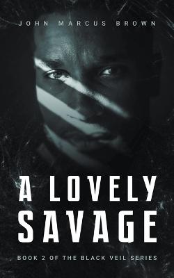 A Lovely Savage