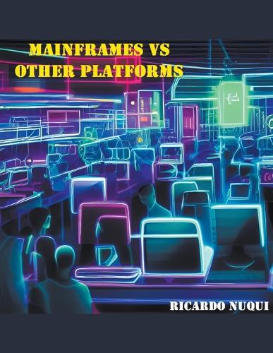Mainframes vs Other Platforms