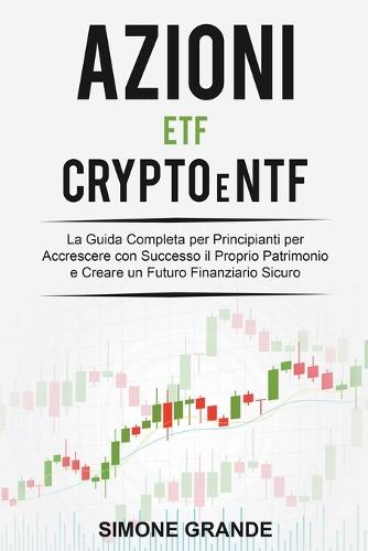 Azioni, ETF, Crypto e NTF