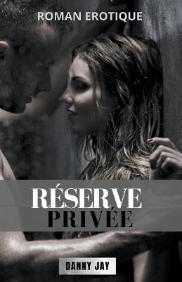 Reserve privee