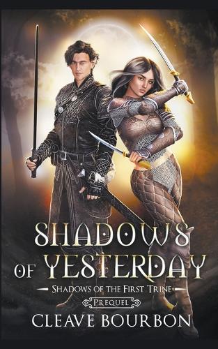 Shadows of Yesterday