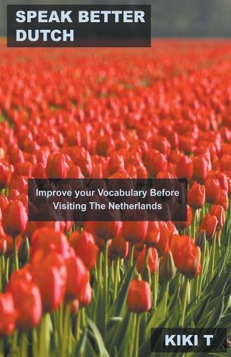 Speak Better Dutch