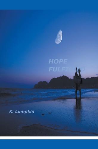 Hope Fulfilled