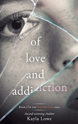 Of Love and Addiction