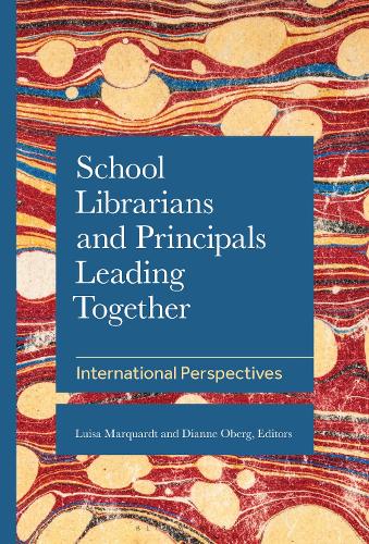 School Librarians and Principals Leading Together