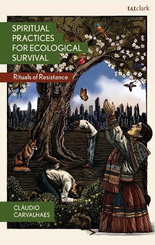 Spiritual Practices for Ecological Survival