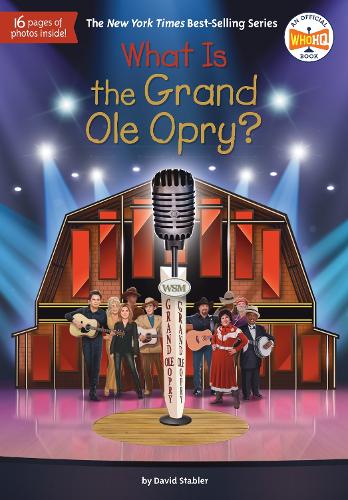 What Is the Grand Ole Opry?
