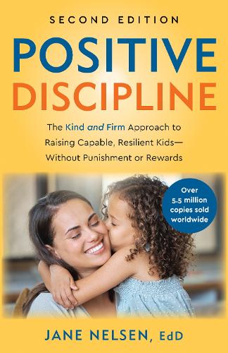 Positive Discipline, 2nd Edition