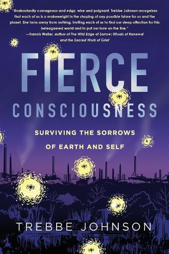 Fierce Consciousness