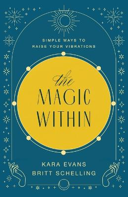 The Magic Within