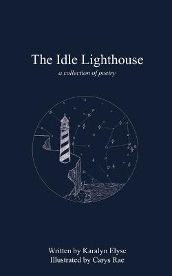 The Idle Lighthouse