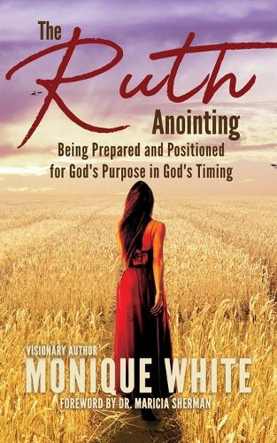 The Ruth Anointing
