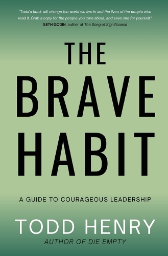The Brave Habit