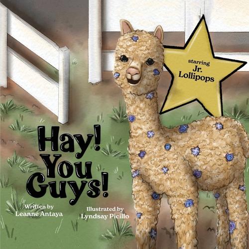 Hay! You Guys! STARRING JUNIOR LOLLIPOPS