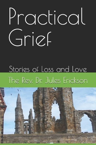 Practical Grief