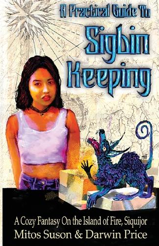 A Practical Guide to Sigbin Keeping