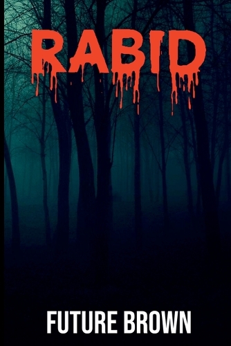 Rabid