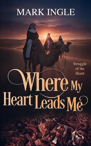 Where My Heart Leads Me