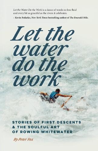 Let the Water Do the Work