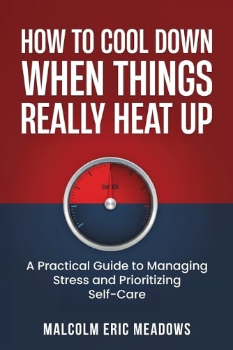 How to Cool Down When Things Really Heat Up